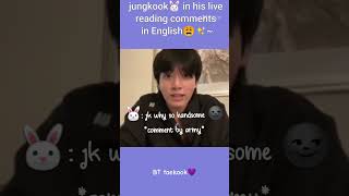 🐰jk in his live🔥reading english comments😩✨#jungkook🥰#bts💜#vlive#weverse#live😤#btsshorts#trend❤