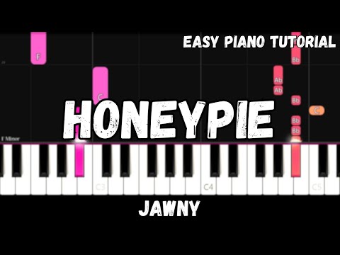 JAWNY - Honeypie (Easy Piano Tutorial)