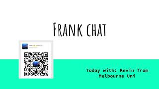 FrankChat Kevin 墨尔本大学Mechanical Engineering 学习心得分享