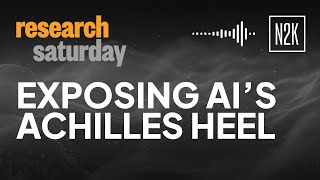 Exposing AI's Achilles heel.