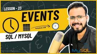MySQL Events & Types of Events | How to Schedule events in MySQL Database with Example