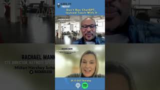"Don't Ban ChatGPT, Instead Teach With It"- New Global Career Tech #Education Podcast #ai #ctemonth