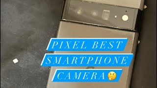 Is Pixel the Best smartphone Camera😯 #techvids #tech #explorepage #smartphonecamera