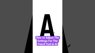 How to Adjust the Settings of the Pencil Tool in Adobe Illustrator 🙌