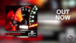 Bilal El Aly & Duncan MacPherson - Fully Charged [Dub Tech Recordings][OUT NOW]