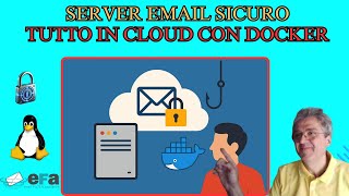 Server Email Sicuro in Cloud con eFa Gateway + Docker Mailserver