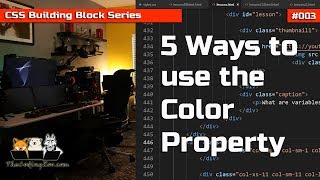 CSS Color Property - 5 ways to use the Color Property - CSS Building Blocks Series - Lesson 3