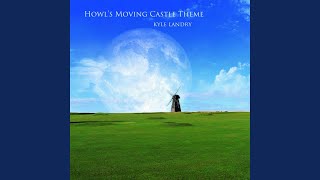 Howl's Moving Castle Theme