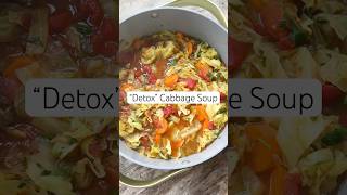 Mediterranean "Detox" Cabbage Soup | Cabbage Soup Recipe! #cabbagesoup #souprecipe