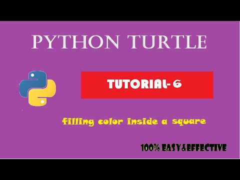 PYTHON TURTLE TUTORIAL | PROGRAM- 6 | FILLING COLOR INSIDE A SQUARE
