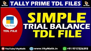 Simple Trial Balance TDL File in Tally Prime | Taly Prime Free TDL File | Tally Prime TDL File