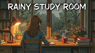 📚 Rainy Study Room Lo-Fi | Chill Beats to Read & Focus ☕🌧️