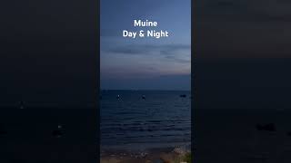 Muine beach day and night #muine#beach#night