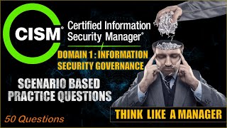 CISM Practice Questions: Domain 1