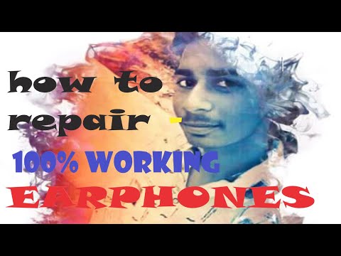 HOW TO REPAIR EARPHONE//EARPHONE THIK KAISE KARE 100% working/ Earphones
