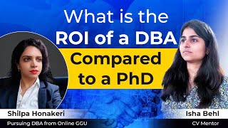 What is the ROI of a DBA compared to a PhD?