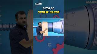Screw Gauge Explained | Least Count and Zero Error | Pitch of the Screw Gauge | @ALLENNEET   #shorts