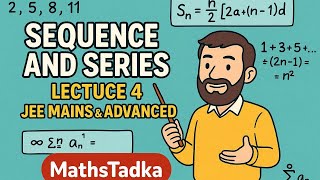 Sequence and Series - Lecture 4(JEE Mains and Advanced) Basic to Advanced level #jee #maths #video