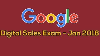 Google Adwords Digital Sales Certification Exam | Jan - 2018