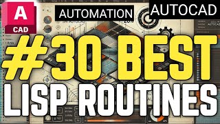 "30 Powerful AutoCAD Productive Lisp Programs : Best CAD Tutorials"