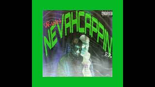 DRWN - NEVAHCAPPIN (Prod by. Liam)