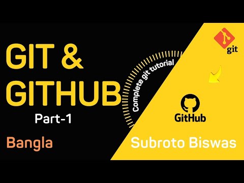 Git and Github Complete Tutorial || Learn Git and Github in Bangla (Part 1)