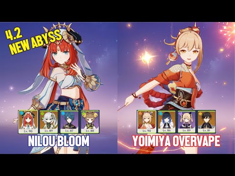 NEW Spiral Abyss 4.2 Floor 12 Nilou Bloom & Yoimiya Overvape