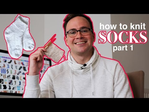 How to Knit Socks: Part 1