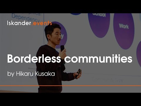 Borderless communities by Hikaru Kusaka