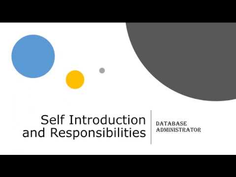 Self Introduction and Responsibilities of a DBA