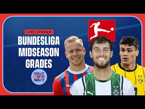 Midseason Grades for Joe Scally, Gio Reyna & Bundesliga's other Americans | Call It What You Want