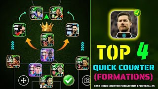 Top 4 Quick Counter Best Formation eFootball 2025 💥🔥 | Best Formation For Xabi Alonso Quick Counter