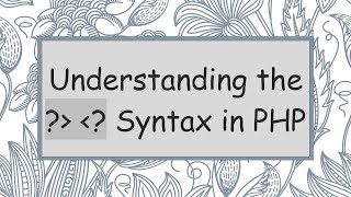 Understanding the ?   ? Syntax in PHP