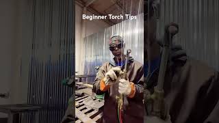 Beginner Torch Tips #cuttingtorch #welding #welder