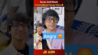 Saurav Joshi REACTS To CarryMinati Parody Video 😡 ANGRY? | #shorts #carryminati #souravjoshivlogs