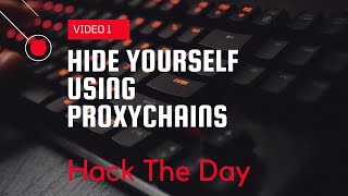Hide Your Identity With Proxychains