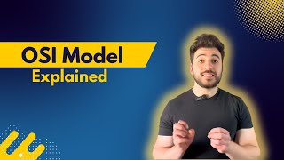 OSI Model Explained | Networking Fundamentals for Beginners