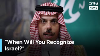 Saudi FM Asked: “When Will You Recognize Israel?” — FULL RESPONSE | AC1G