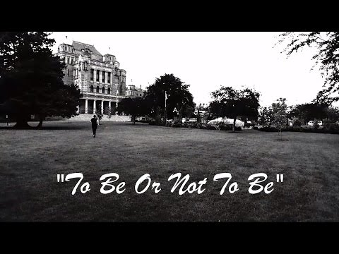 To Be Or Not To Be