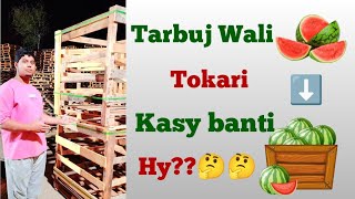 How a watermelon Export basket Is manufactured 🤔🤔