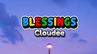 Blessings - CLOUDEE