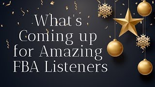 What's coming up in 2019 for Amazing FBA listeners