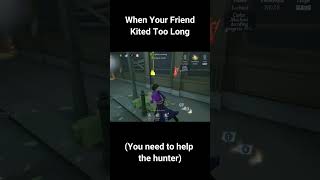 You need to help the hunter !! 😠😠 - (Identity V) #identityv