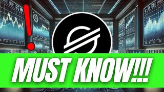 STELLAR (XLM) HOLDERS YOU DON'T WANT TO IGNORE THIS, HERE IS WHY !!!!! | STELLAR CRYPTO NEWS TODAY🔥