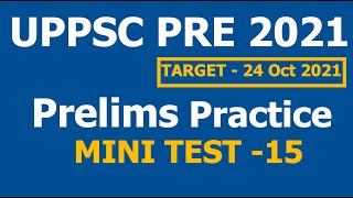 UP PCS 2021 Prelims Practice Mini Test-15|UPPCS 2021 Pre Mock Test|UPPSC TEST SERIES Hindi & English