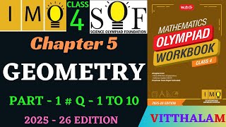 | Class 4 | IMO | SOF | Olympiad | Chapter 5 | Geometry | Part 1 | Q 1 to 10 | MTG | 2025 - 26 |