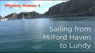 Sailing from Milford Haven to Lundy