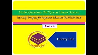 Model Questions (MCQs) on Rajasthan Librarian (RSMSSB) Exam - Part 4