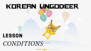 Learn Korean with Lingodeer | Conditions #Lesson