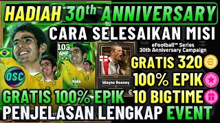 OFFICIAL FREE EPIC FREE PICK & 320 COINS!! HOW TO COMPLETE THE 30TH ANNIVERSARY MISSION OF EFOOTB...